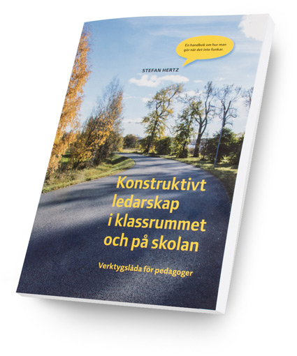 Konstruktivt ledarskap i klassrummet och på skolan